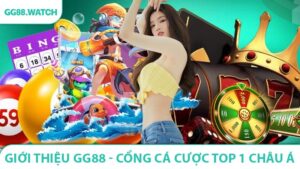 Giới Thiệu GG88 - Cổng Cá Cược Top 1 Châu Á Với Dịch Vụ Đẳng Cấp